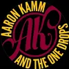Aaron Kamm and the One Drops - @.aaronkamm1drops - TikTok